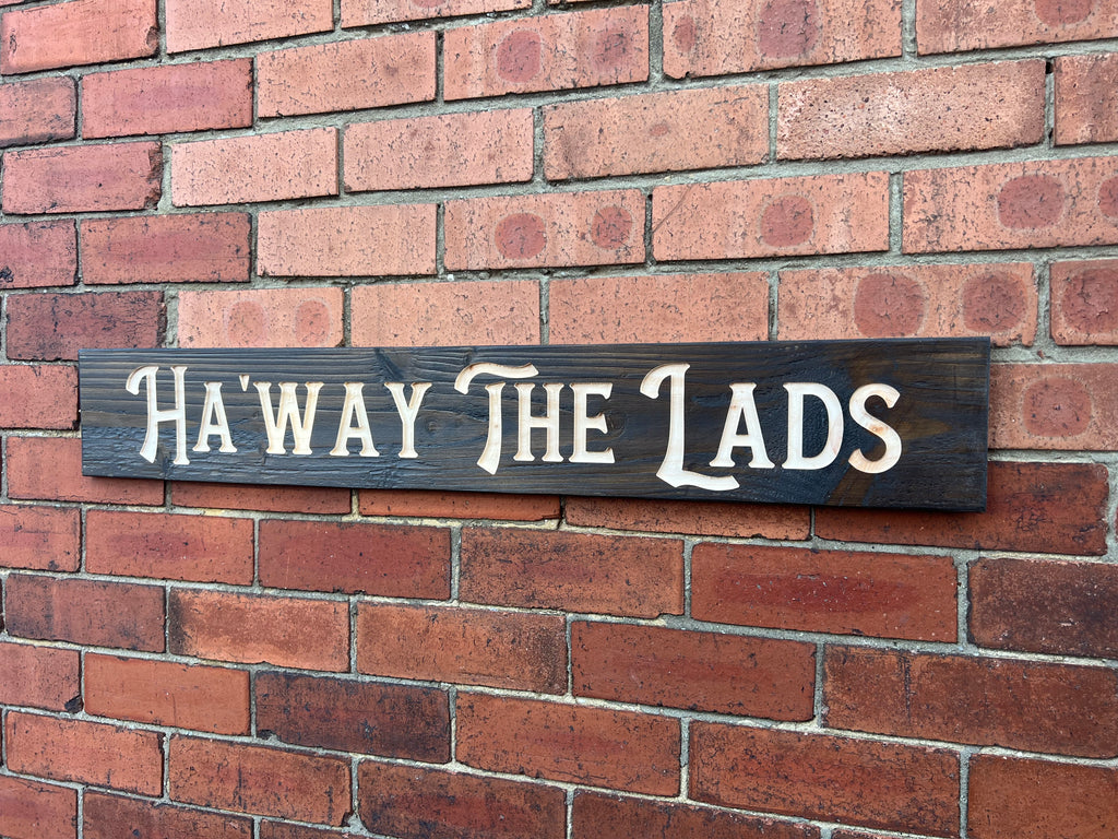 Ha’way The Lads Sign