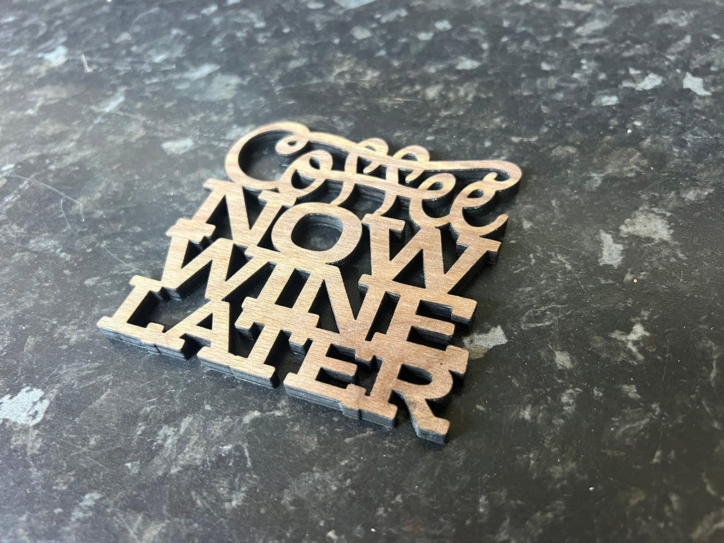 Wood Slogan Coasters (Coffee Themed)