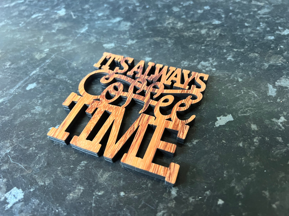 Wood Slogan Coasters (Coffee Themed)