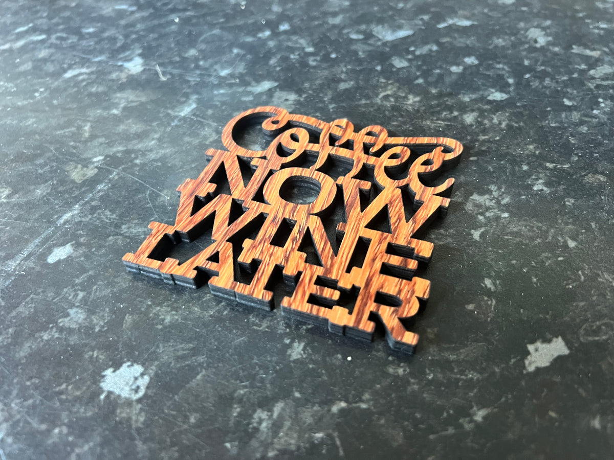 Wood Slogan Coasters (Coffee Themed)