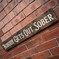 Large Carved Rustic Phrase/Slogan Sign