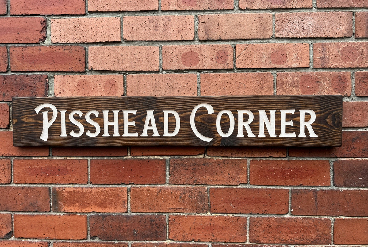 Large Carved Rustic Phrase/Slogan Sign
